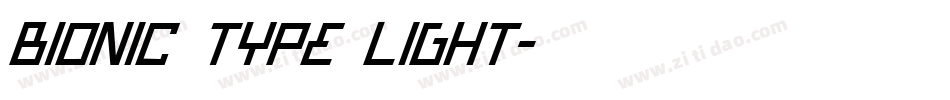 Bionic Type Light字体转换